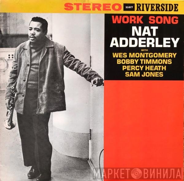 Nat Adderley  - Work Song