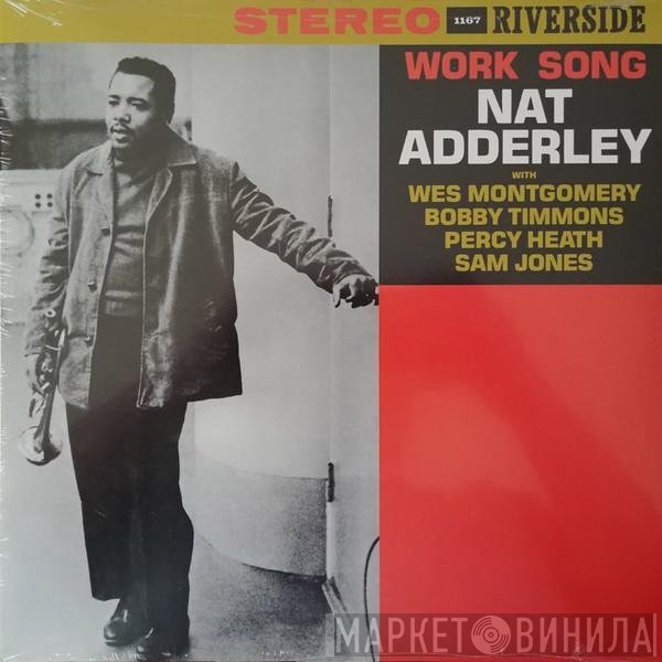 Nat Adderley  - Work Song