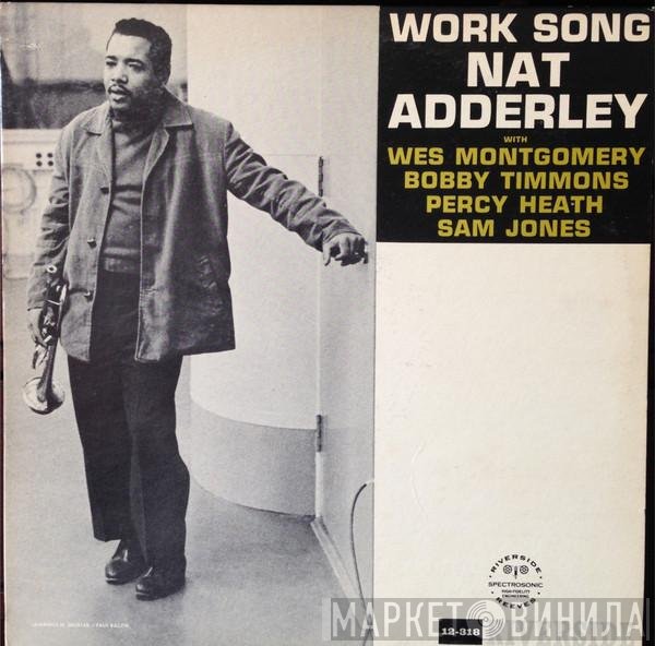 Nat Adderley  - Work Song