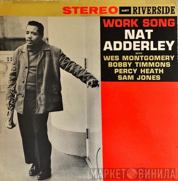 Nat Adderley  - Work Song