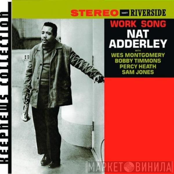 Nat Adderley  - Work Song