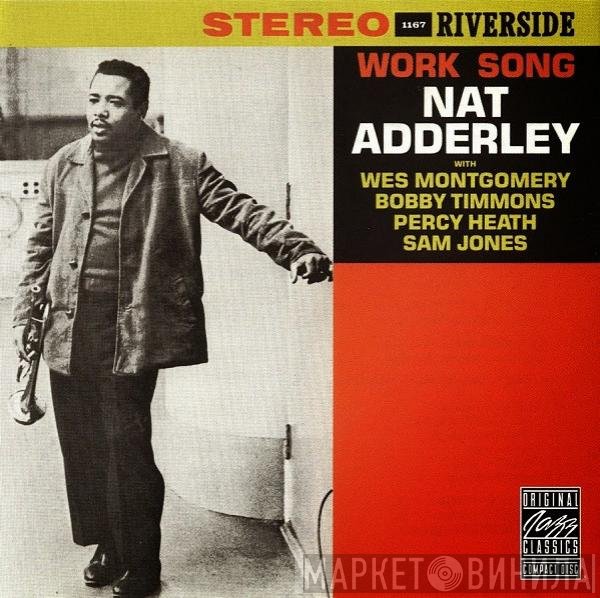Nat Adderley  - Work Song