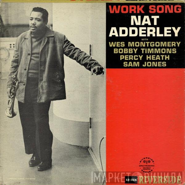 Nat Adderley  - Work Song