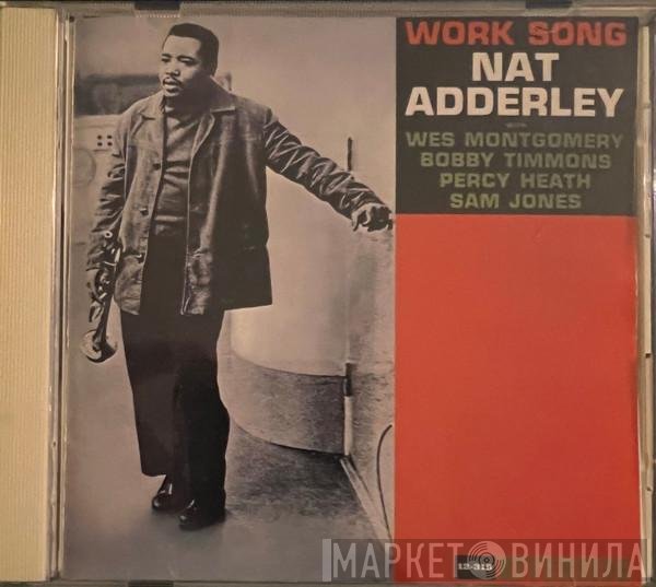 Nat Adderley  - Work Song