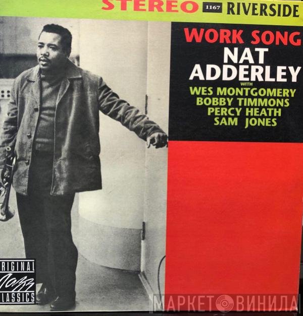 Nat Adderley  - Work Song
