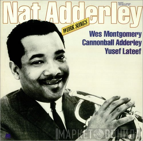 Nat Adderley  - Work Songs