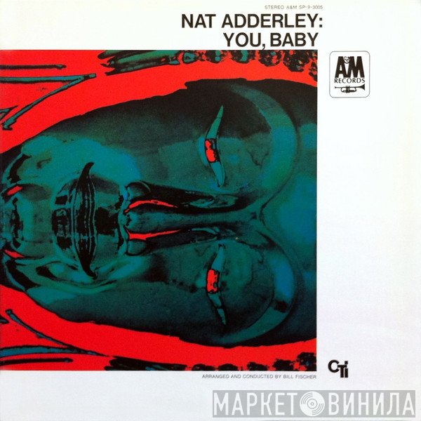 Nat Adderley  - You, Baby