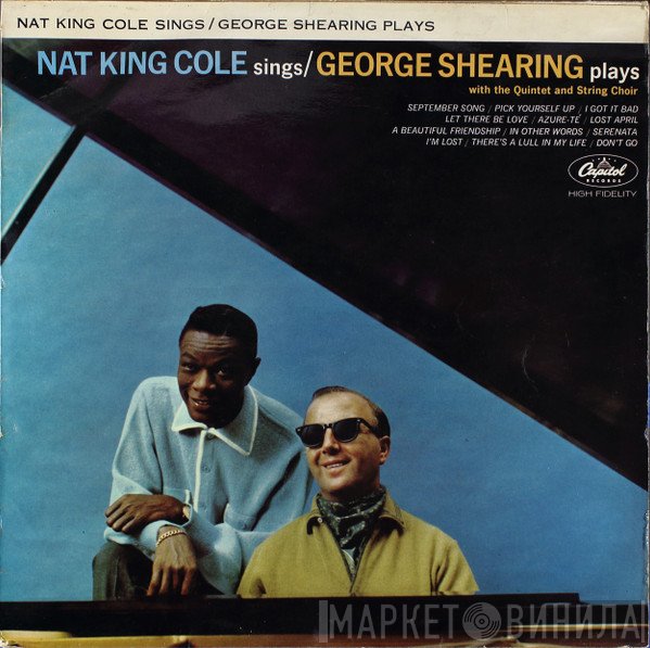Nat King Cole, George Shearing - Nat King Cole Sings / George Shearing Plays