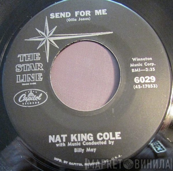 Nat King Cole  - Send For Me / Looking Back