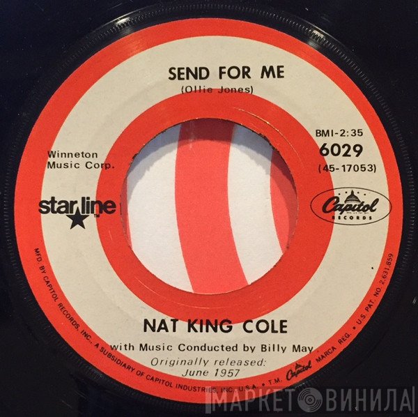 Nat King Cole  - Send For Me / Looking Back