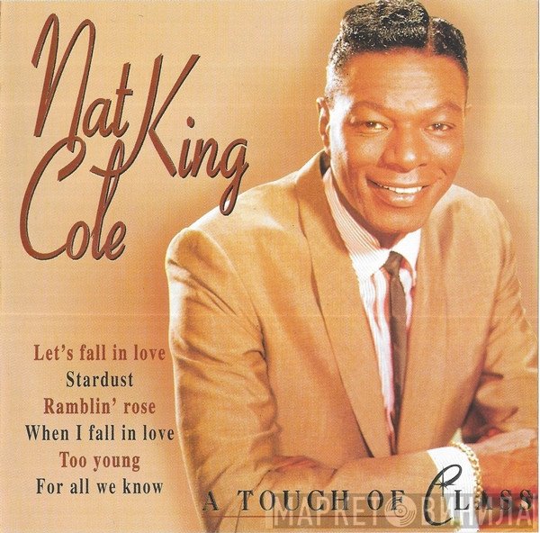 Nat King Cole - A Touch Of Class