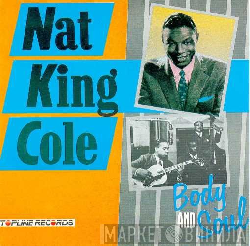 Nat King Cole  - Body And Soul