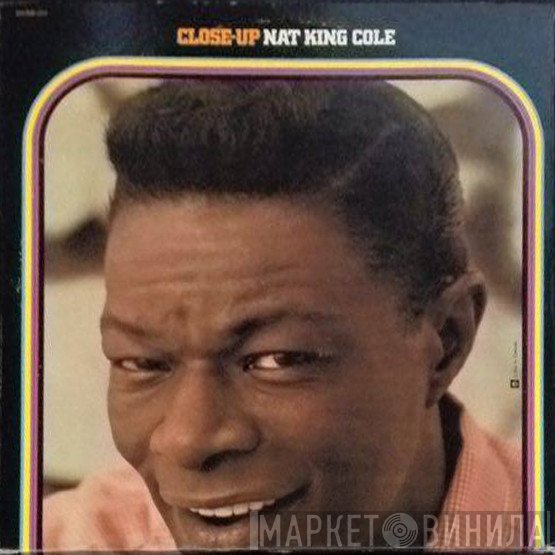 Nat King Cole  - Close-Up