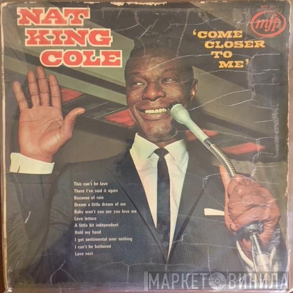 Nat King Cole - Come Closer To Me