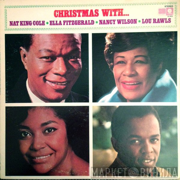 Nat King Cole, Ella Fitzgerald, Nancy Wilson, Lou Rawls  - Christmas With...