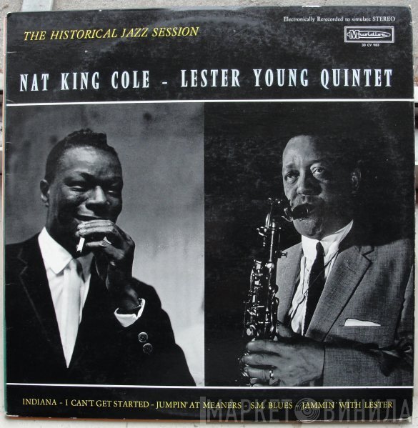 Nat King Cole, Lester Young Quintet - The Historical Jazz Session