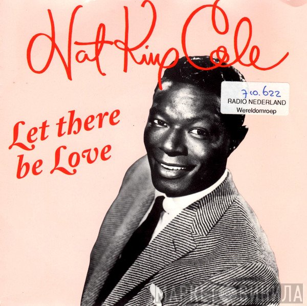 Nat King Cole  - Let There Be Love