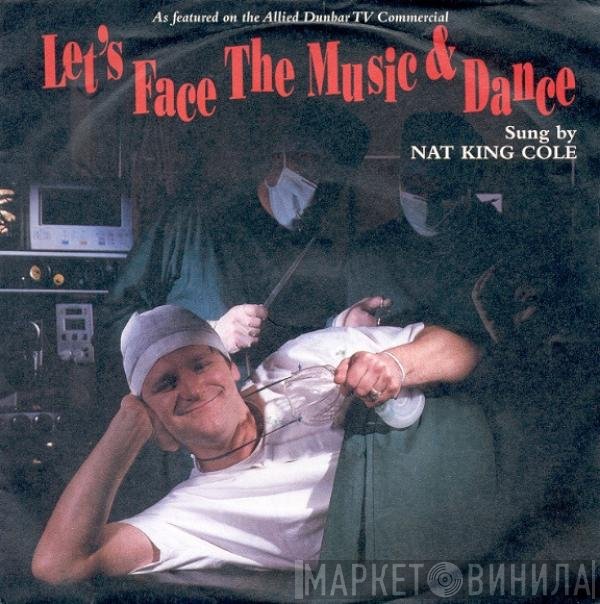 Nat King Cole - Let's Face The Music And Dance / Let There Be Love