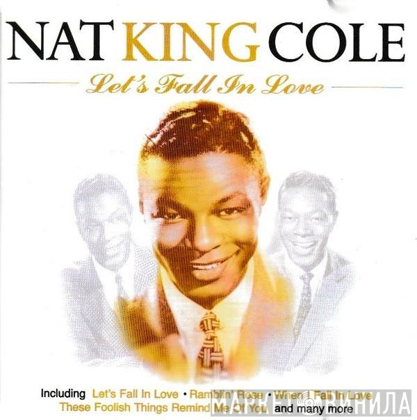 Nat King Cole  - Let's Fall In Love