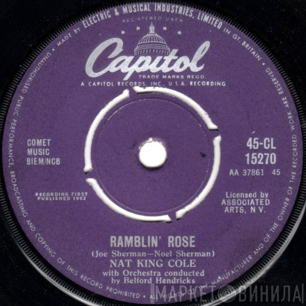 Nat King Cole - Ramblin' Rose / The Good Times
