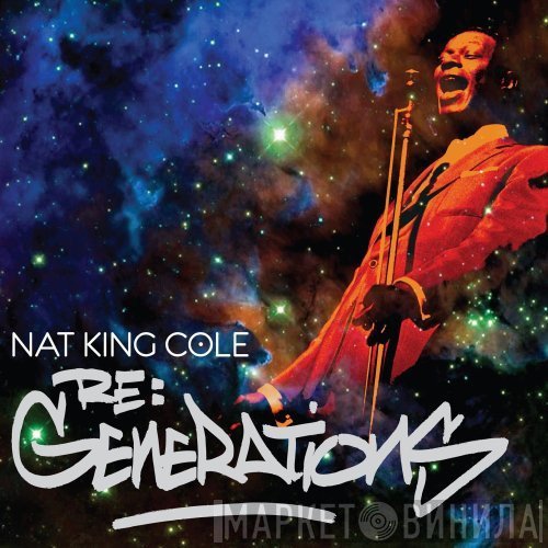 Nat King Cole  - Re: Generations