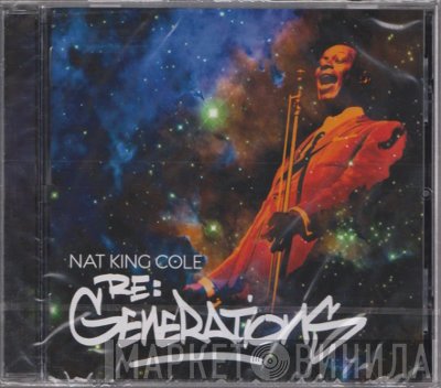 Nat King Cole  - Re:Generations