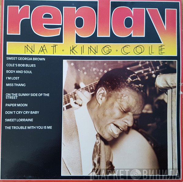 Nat King Cole  - Replay