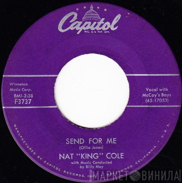 Nat King Cole  - Send For Me