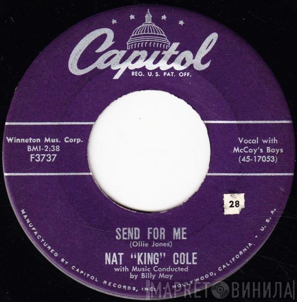 Nat King Cole  - Send For Me