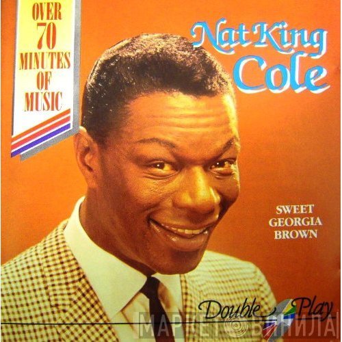 Nat King Cole - Sweet Georgia Brown