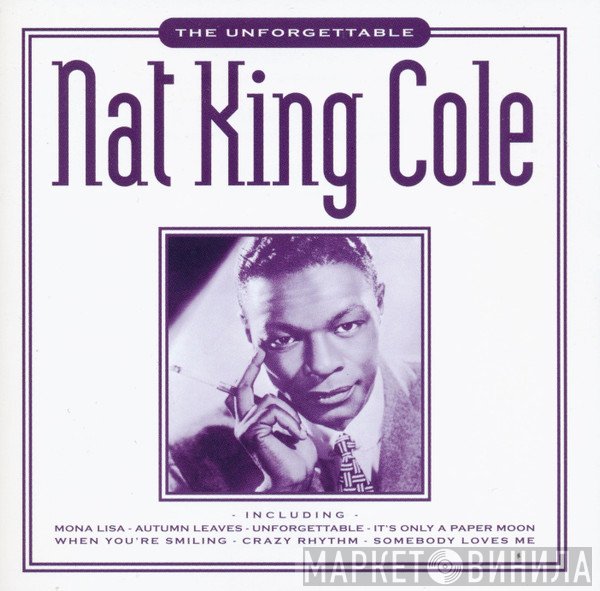 Nat King Cole - The Unforgettable