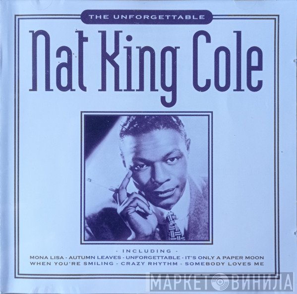 Nat King Cole - The Unforgettable