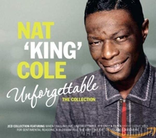 Nat King Cole  - Unforgettable: The Collection