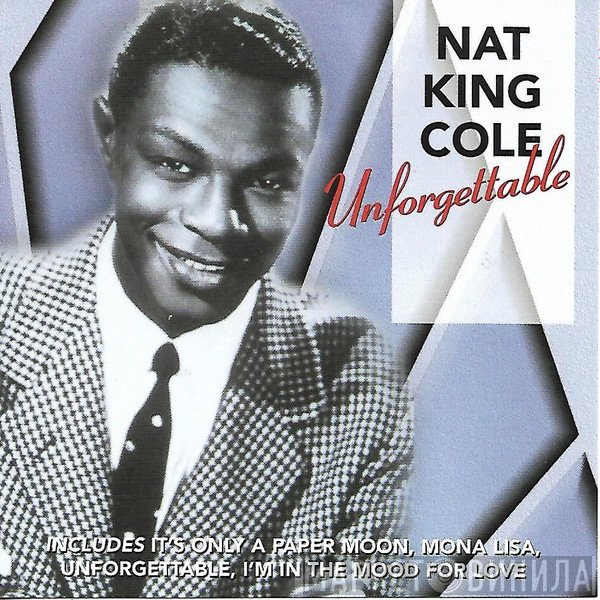 Nat King Cole  - Unforgettable