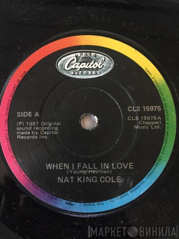 Nat King Cole  - When I Fall In Love