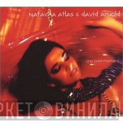 Natacha Atlas & David Arnold  - One Brief Moment