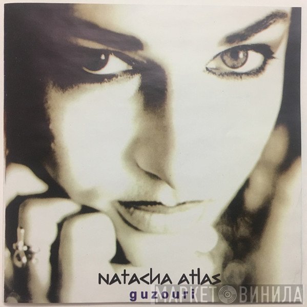 Natacha Atlas  - Guzouri