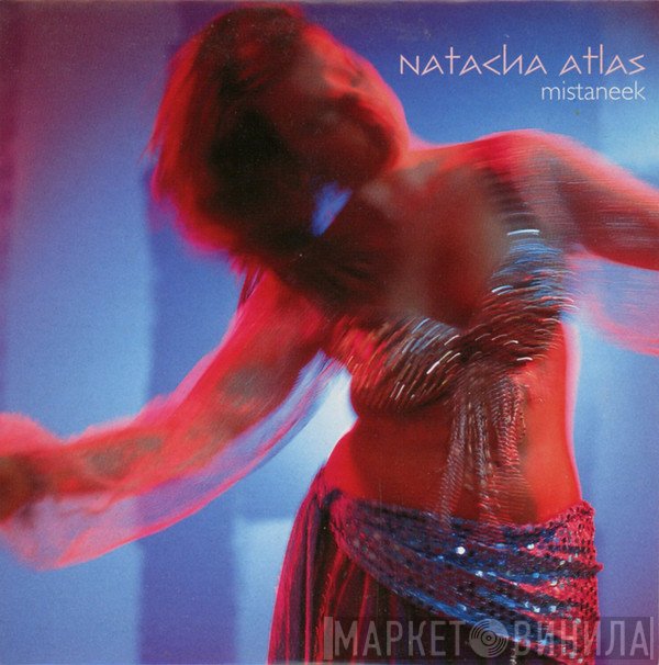 Natacha Atlas  - Mistaneek
