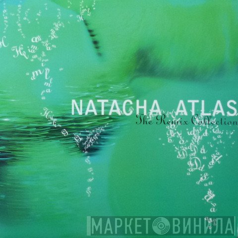 Natacha Atlas  - The Remix Collection