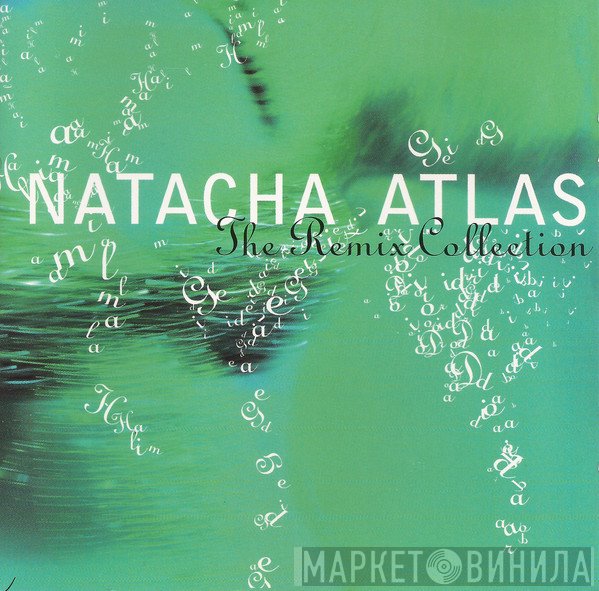 Natacha Atlas  - The Remix Collection