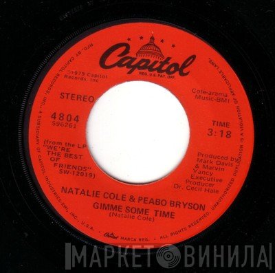 Natalie Cole, Peabo Bryson - Gimme Some Time / Love Will Find You