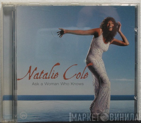 Natalie Cole - Ask A Woman Who Knows