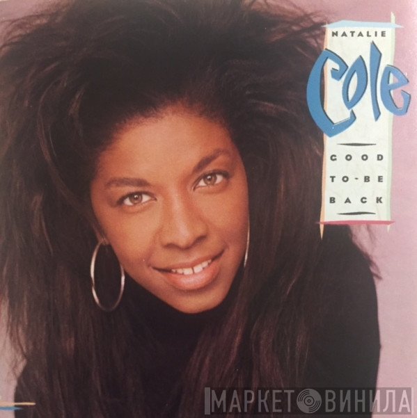 Natalie Cole  - Good To Be Back