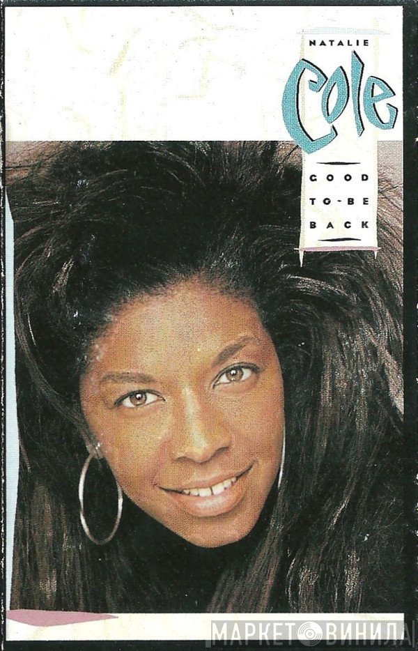 Natalie Cole  - Good To Be Back