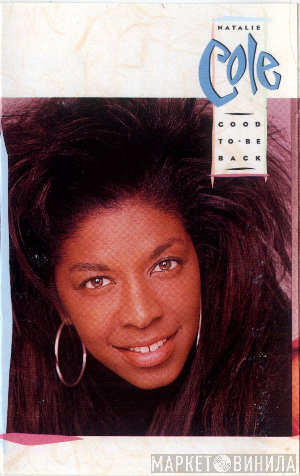Natalie Cole  - Good To Be Back