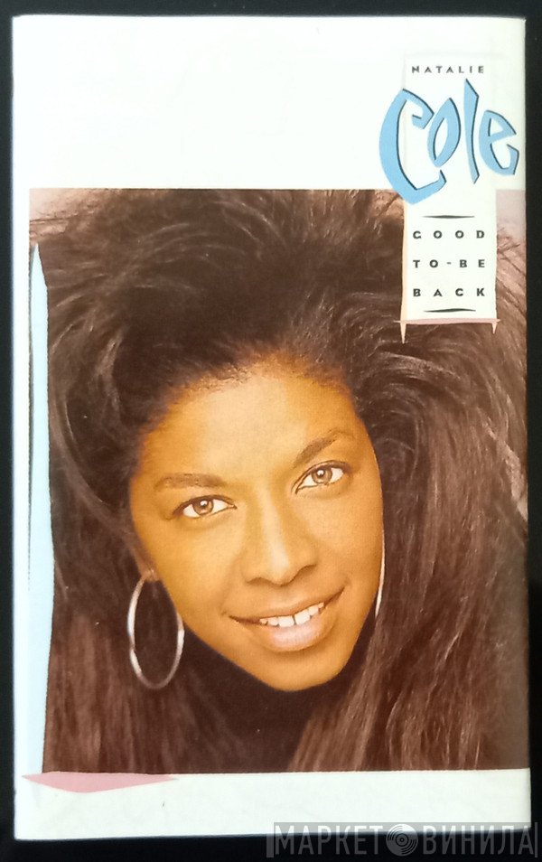 Natalie Cole  - Good To Be Back