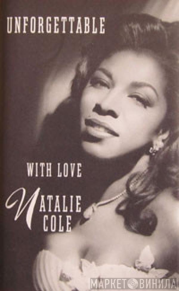 Natalie Cole - Unforgettable With Love
