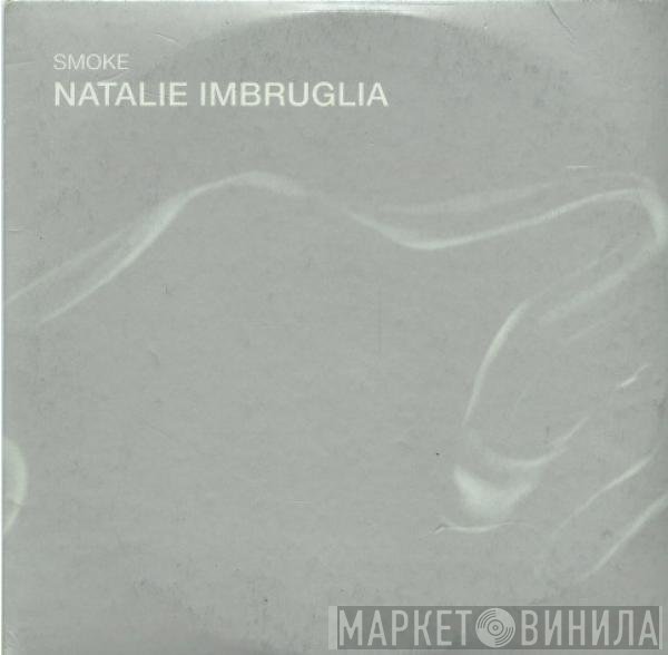 Natalie Imbruglia - Smoke
