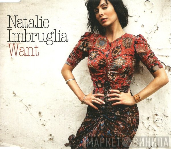 Natalie Imbruglia  - Want