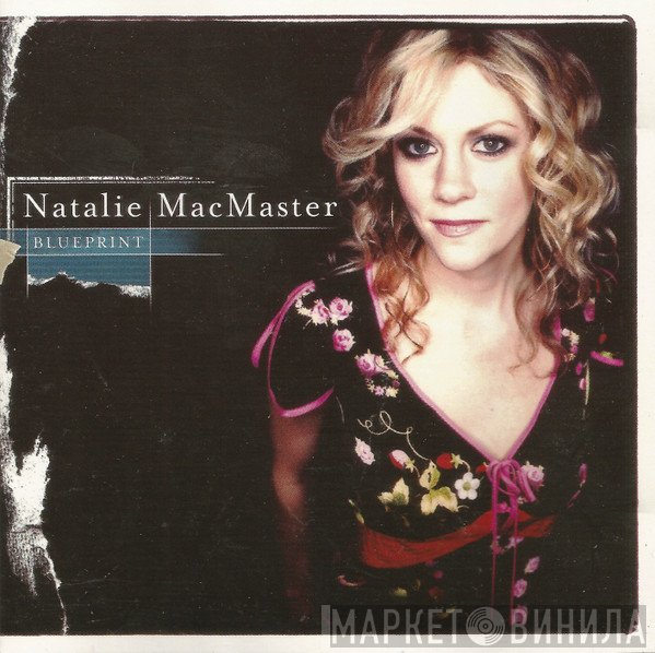 Natalie MacMaster - Blueprint